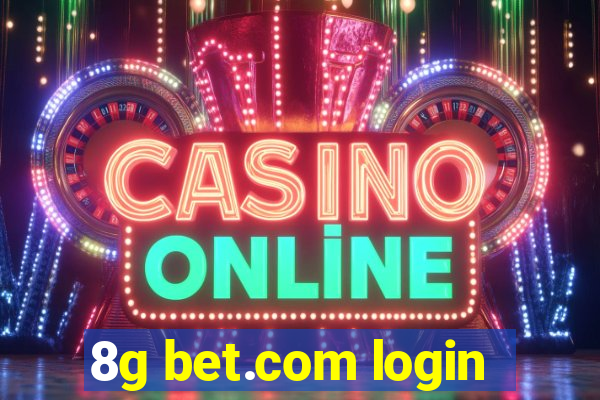 8g bet.com login